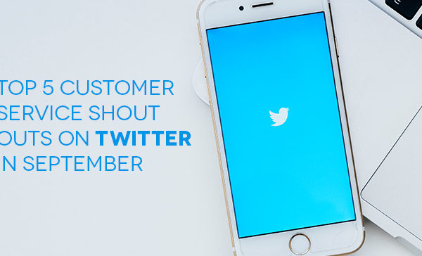 Top 5 Customer Service shout-outs-on-twitter-in-september